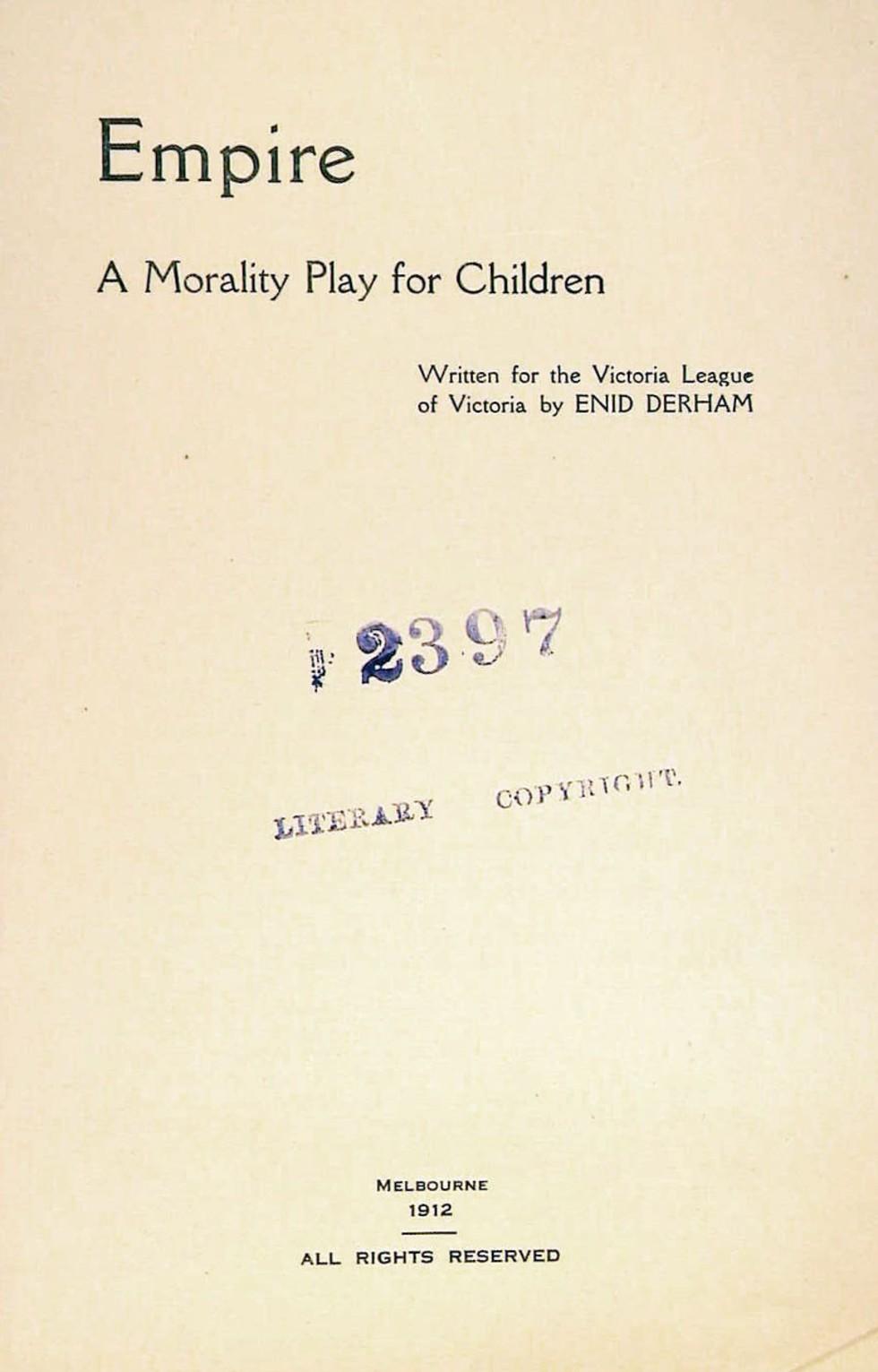 This play manuscript is titled Empire, 'a morality play for children' intended for Empire day commemoration.