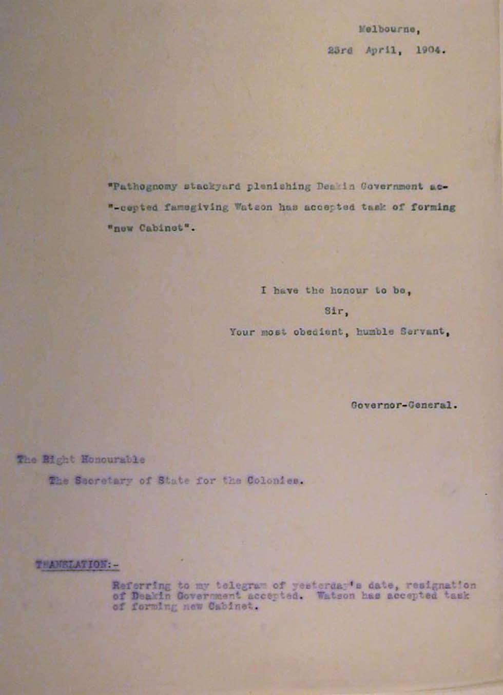 Fall of the Deakin government and forming of the Watson government – coded message sent by Governor-General.