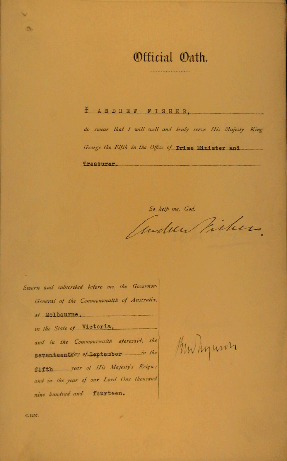 10th Commonwealth Ministry. Fisher Ministry, 17 September 1914 to 27 October 1915. Ministerial oathsAndrew Fisher's Official Oath on taking office as Prime Minister for the third time after the Labor Party won the 1914 election. NAA: A5447, 18, p. 2