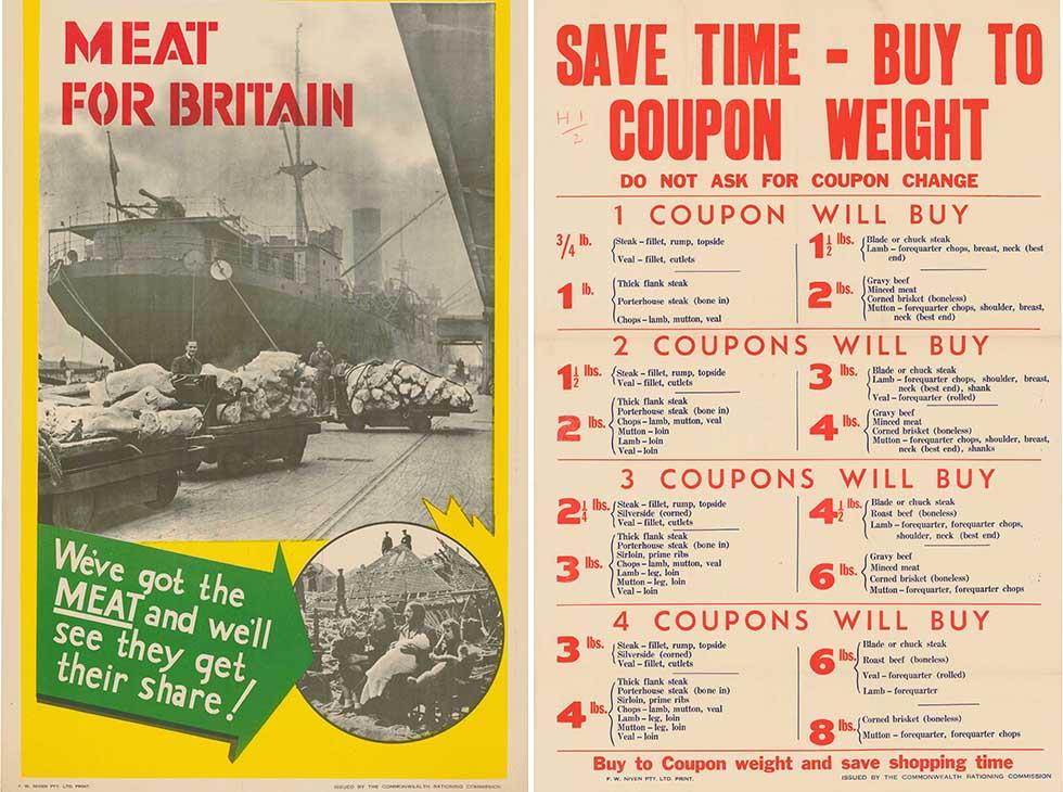 Two advertisements: one in yellow, green and red showing meat ready to be loaded on a ship bound for Britain with a smaller photo of a family in Britain outside a destroyed building; And an Advertisement detailing how to best use coupons to purchase by weight and save wastage.