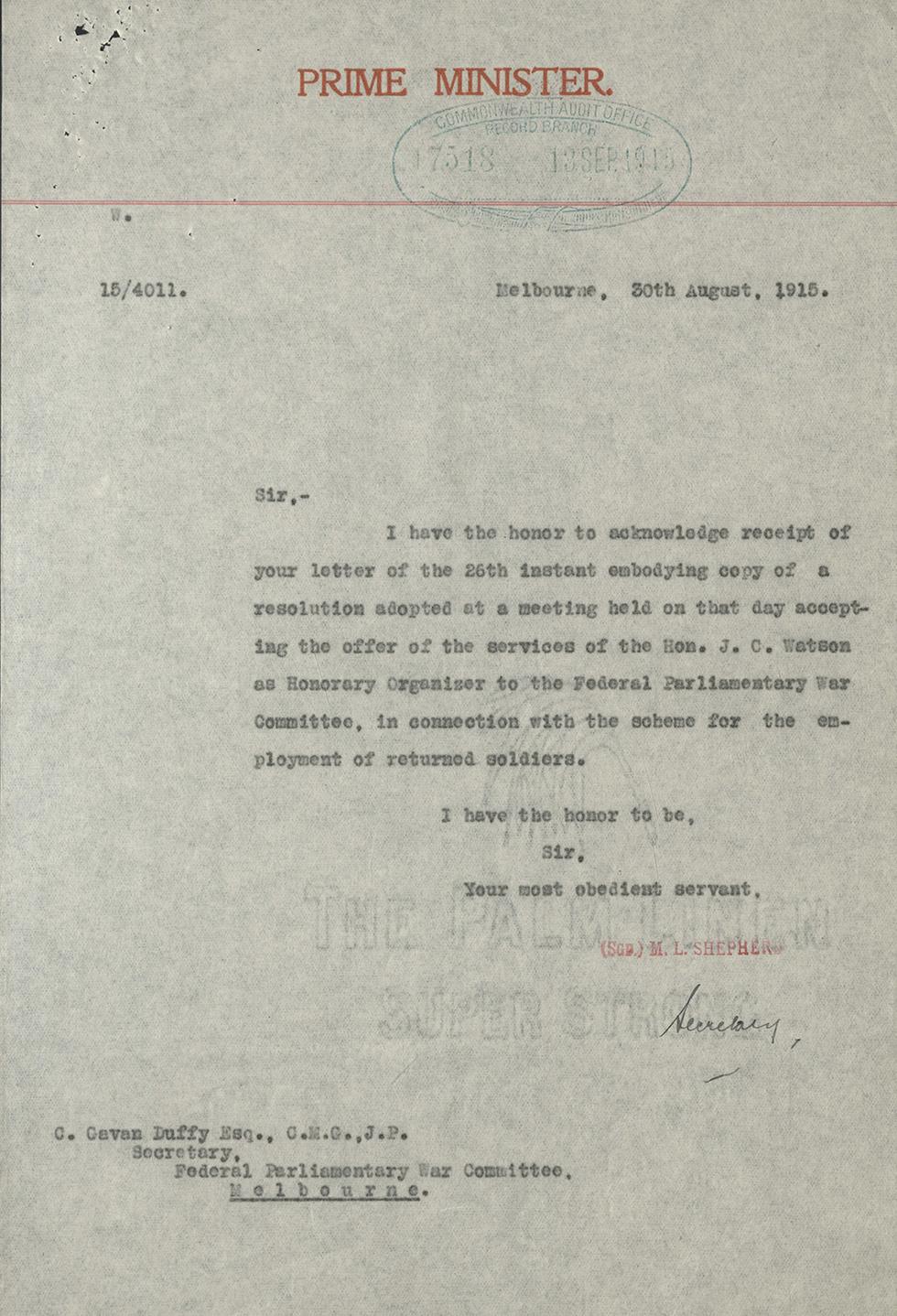 Letter from ML Shepherd, secretary of the Federal Parlimentary War Committee, announcing that that they have accepted the offer of Watson's services in connection to a scheme for the employment of returned soldiers