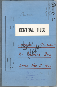 Central files cover: Letters of complaint Re political bias since Nov 11 1975