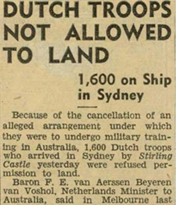 Article from The Argus, 5 November 1945, about the refusal of entry of Dutch troops. 